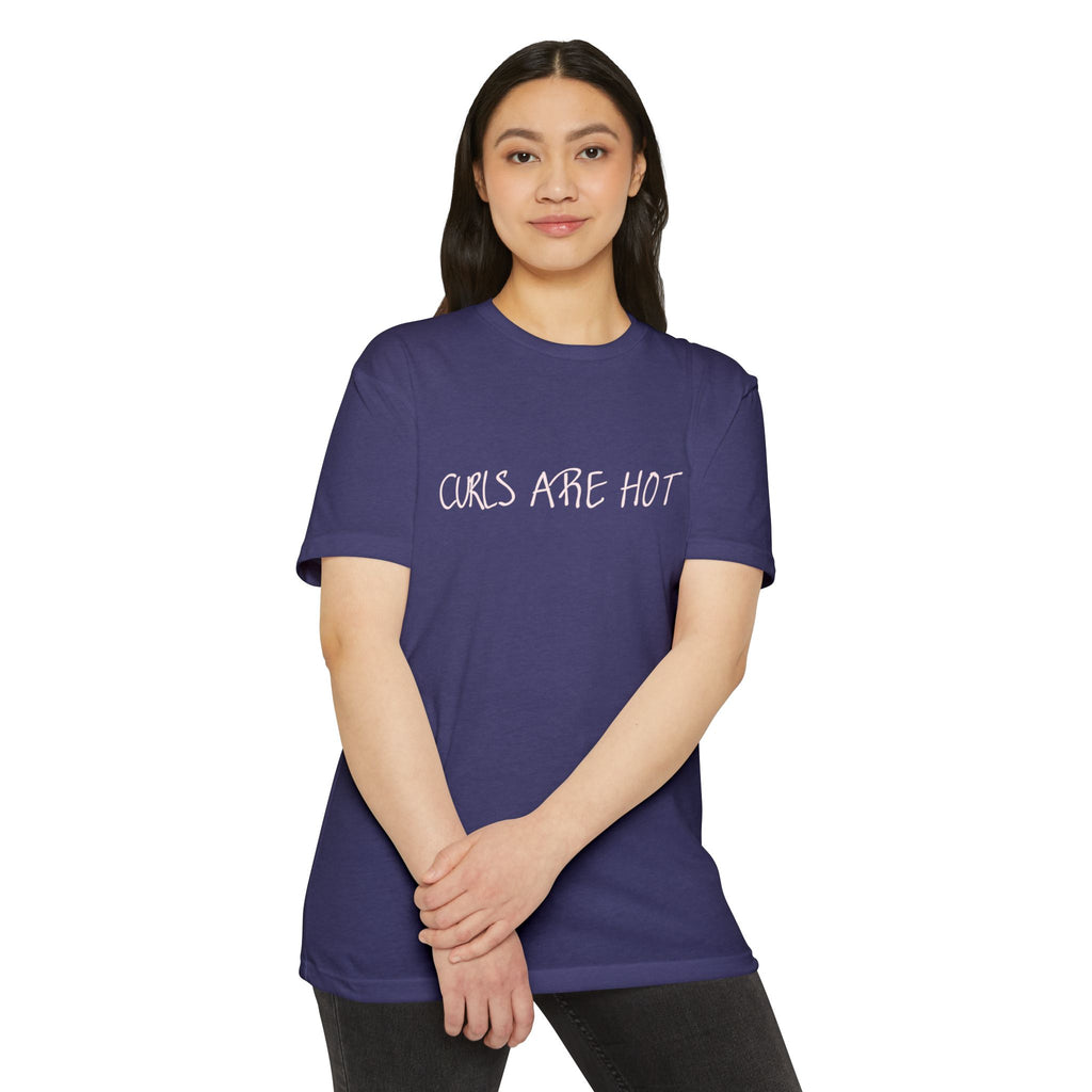 Curls Are Hot Unisex T-Shirt - Wear It, Believe It!