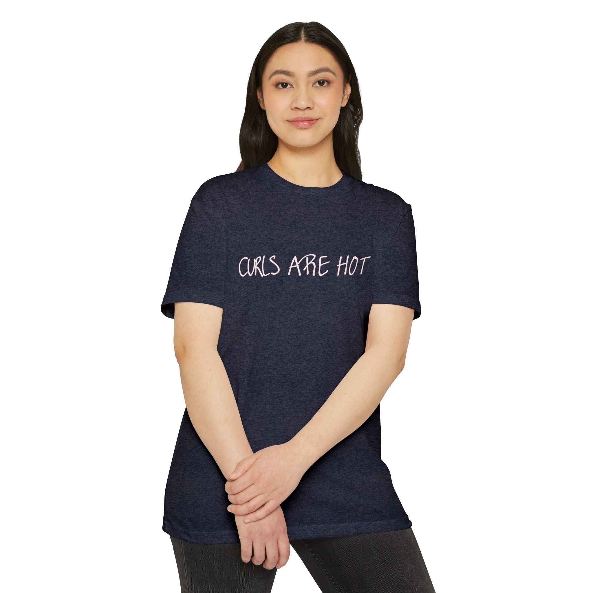 Curls Are Hot Unisex T-Shirt - Wear It, Believe It!